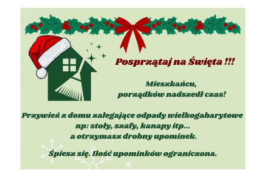 "Posprzątaj na święta" - akcja promująca zbiórkę odpadów wielkogabarytowych w PSZOK