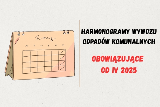 Harmonogramy odbioru odpadów komunalnych obowiązujące od 1 kwietnia 2025 