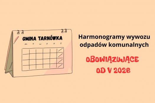 Miniatura Zmiana harmonogramów odbioru odpadów komunalnych na terenie Gminy Tarnówka - od maja 2026 r.