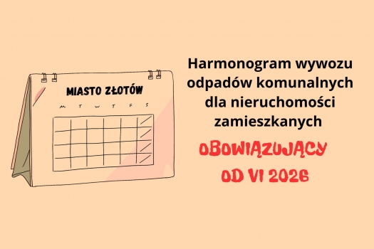 Miniatura Zmiana harmonogramu odbioru odpadów komunalnych dla nieruchomości zamieszkanych na terenie Miasta Złotów - osiedle "Za rzeką" - od czerwca 2026 r.