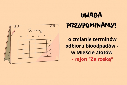Miniatura Zmiana harmonogramu odbioru odpadów komunalnych dla nieruchomości zamieszkanych na terenie Miasta Złotów - osiedle "Za rzeką" - od czerwca 2026 r.